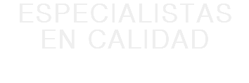 ESPECIALISTAS EN CALIDAD